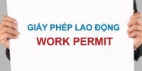 Thủ tục cấp giấy phép lao động cho người nước ngoài tại Việt Nam.